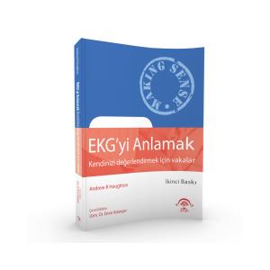EKG'yi Anlamak (Kendinizi Değerlendirmek İçin Vakalar)