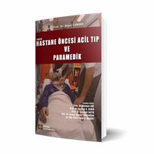 Hastane Öncesi Acil Tıp ve Paramedik