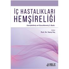 İç Hastalıkları Hemşireliği; Genişletilmiş ve Güncellenmiş 3. Baskı