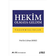 Hekim Olmaya Geldim: Yaşanmışlıklar