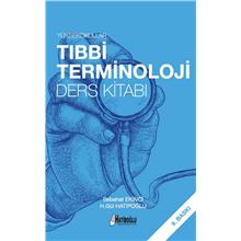 Yüksekokullar Tıbbi Terminoloji Ders Kitabı