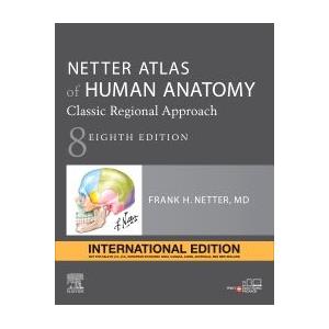 Netter Atlas of Human Anatomy: 8 th Edition