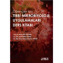 Öğrenciler için Tıbbi Mikrobiyoloji Uygulamaları Ders Kitabı