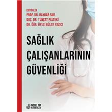 Sağlık Çalışanlarının Güvenliği